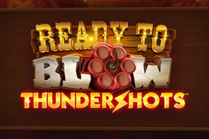Ready to Blow Thundershots - AGENT188