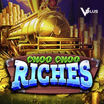 Choo Choo Riches - AGENT188